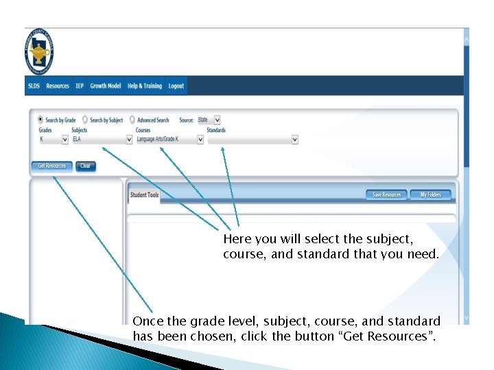 Here you will select the subject, course, and standard that you need. Once the