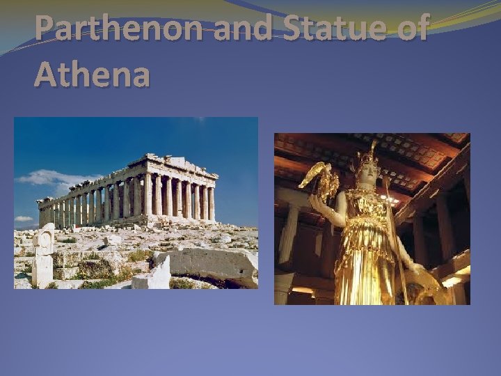 Parthenon and Statue of Athena 