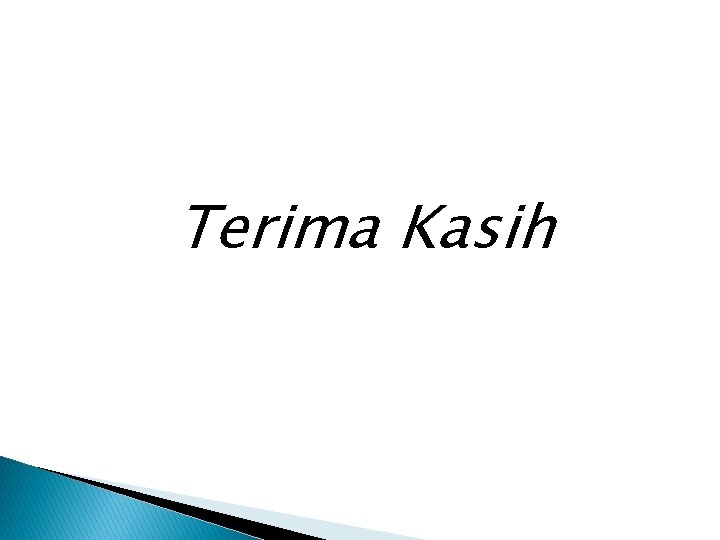 Terima Kasih 