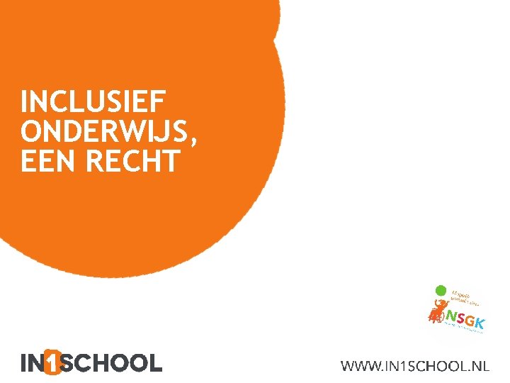 INCLUSIEF ONDERWIJS, EEN RECHT 