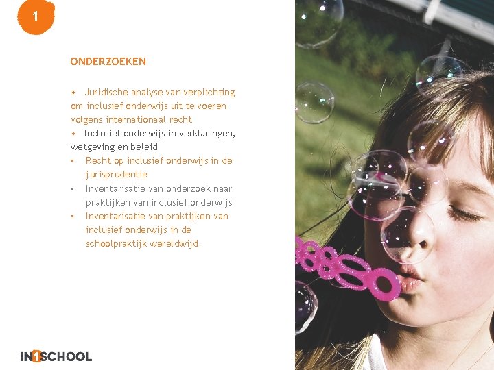 1 ONDERZOEKEN • Juridische analyse van verplichting om inclusief onderwijs uit te voeren volgens