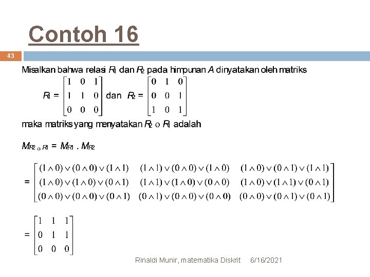 Contoh 16 43 Rinaldi Munir, matematika Diskrit 6/16/2021 