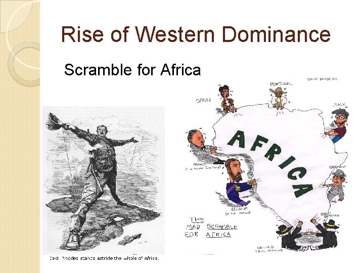 Rise of Western Dominance Scramble for Africa 