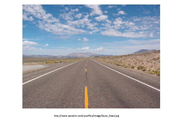 http: //www. autovirt. com/userfiles/Image/Open_Road. jpg 