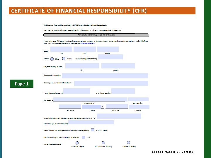 CERTIFICATE OF FINANCIAL RESPONSIBILITY (CFR) Page 1 GEORGE MASON UNIVERSITY CERTIFICATE OF FINANCIAL RESPONSIBILITY (CFR) Page 1 GEORGE MASON UNIVERSITY