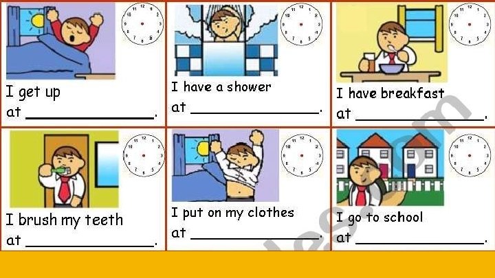 Daily routines Vocabulary Activity 1 Draw in the