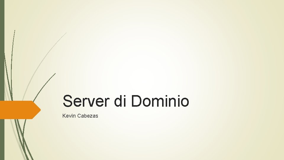 Server di Dominio Kevin Cabezas 