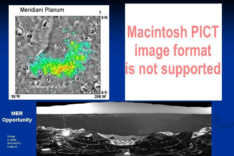 Meridiani Planum Christiansen et al 2001 MER Opportunity Image Credits: NASA/JPLCaltech 