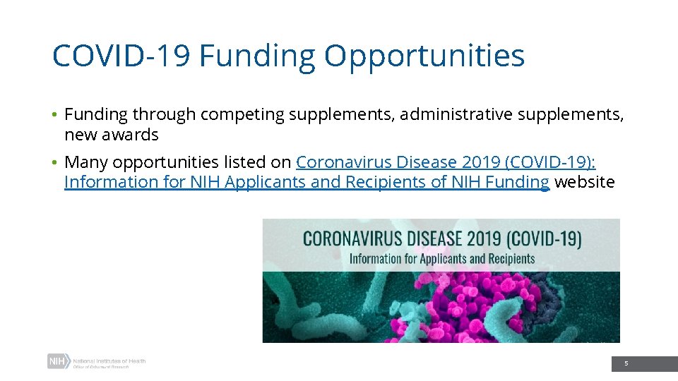 COVID-19 Funding Opportunities • Funding through competing supplements, administrative supplements, new awards • Many