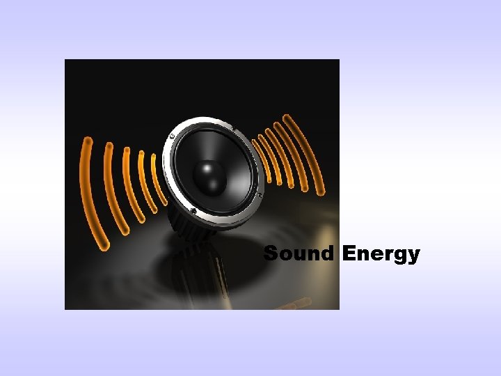 Sound Energy 