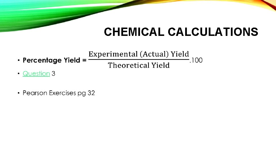 CHEMICAL CALCULATIONS • 