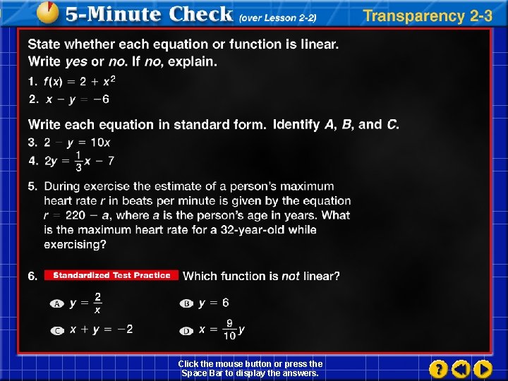 Click the mouse button or press the Space Bar to display the answers. 