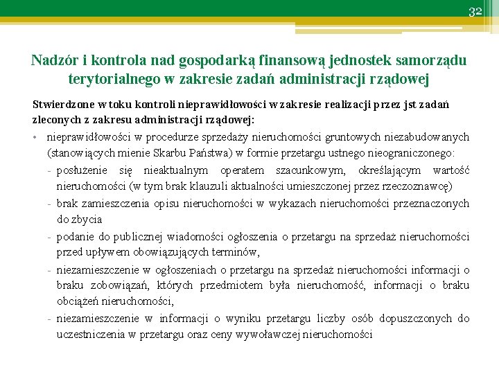 32 Nadzór i kontrola nad gospodarką finansową jednostek samorządu terytorialnego w zakresie zadań administracji