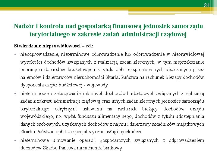 34 Nadzór i kontrola nad gospodarką finansową jednostek samorządu terytorialnego w zakresie zadań administracji