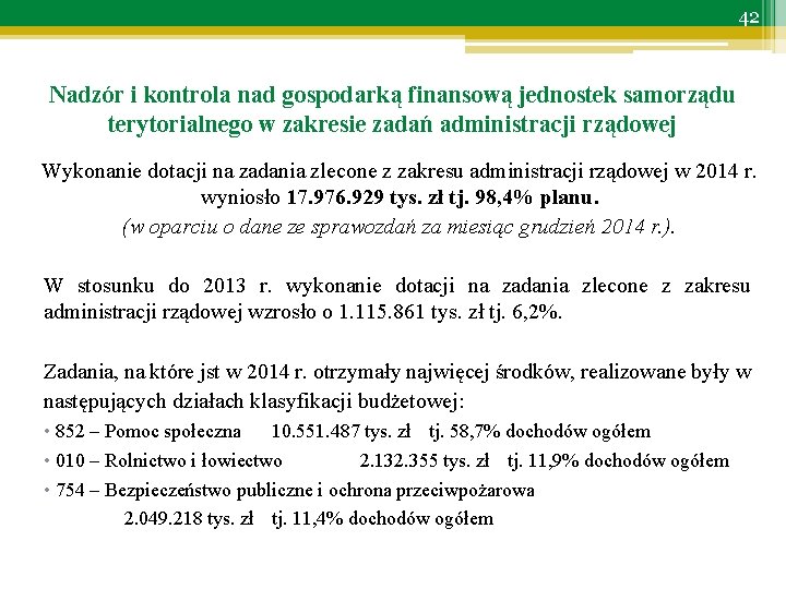 42 Nadzór i kontrola nad gospodarką finansową jednostek samorządu terytorialnego w zakresie zadań administracji