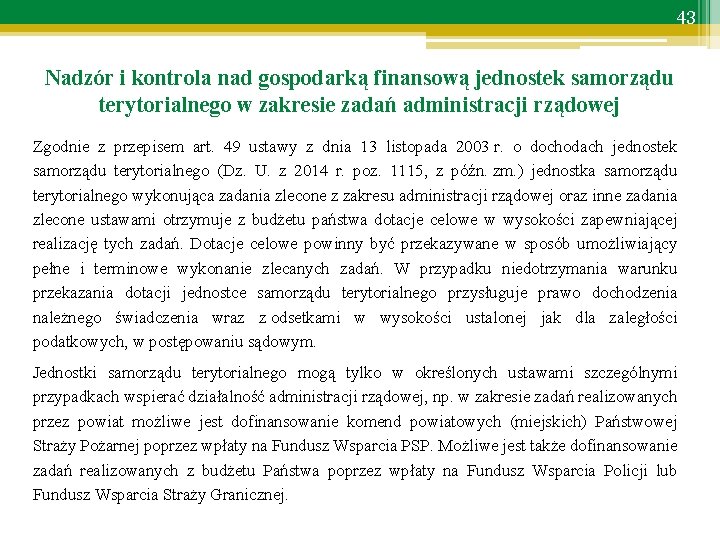 43 Nadzór i kontrola nad gospodarką finansową jednostek samorządu terytorialnego w zakresie zadań administracji