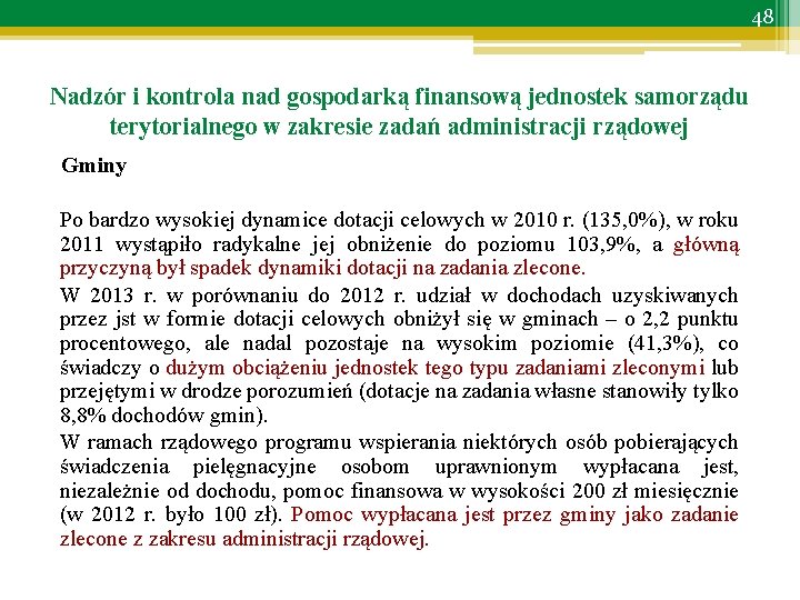 48 Nadzór i kontrola nad gospodarką finansową jednostek samorządu terytorialnego w zakresie zadań administracji