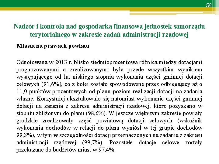 52 Nadzór i kontrola nad gospodarką finansową jednostek samorządu terytorialnego w zakresie zadań administracji