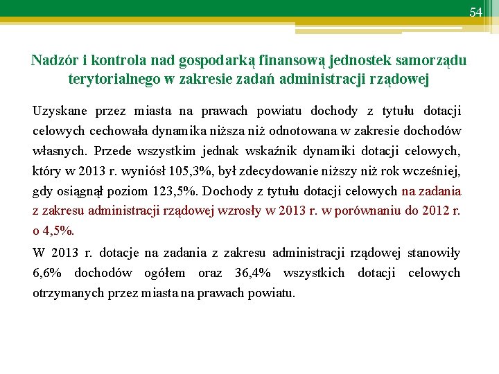 54 Nadzór i kontrola nad gospodarką finansową jednostek samorządu terytorialnego w zakresie zadań administracji