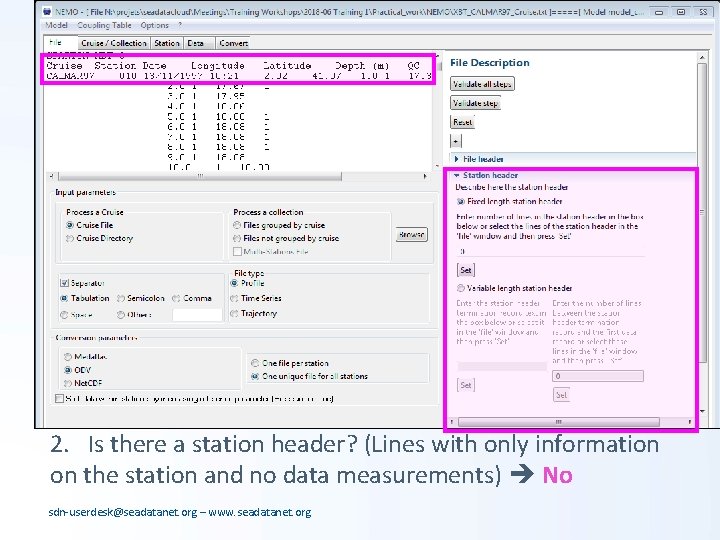 Sea. Data. Cloud 1 st training session, Ostende, Belgium, 20 -27 June 2018 2.