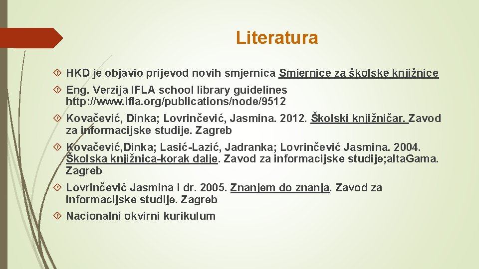 Literatura HKD je objavio prijevod novih smjernica Smjernice za školske knjižnice Eng. Verzija IFLA