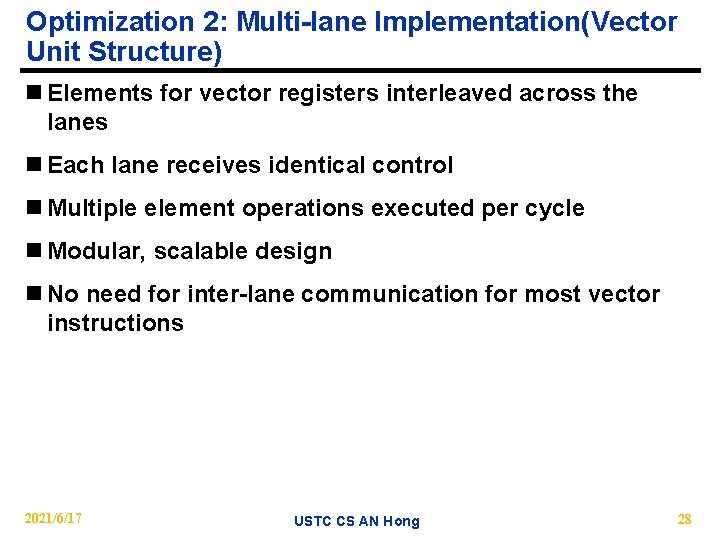 Optimization 2: Multi-lane Implementation(Vector Unit Structure) n Elements for vector registers interleaved across the