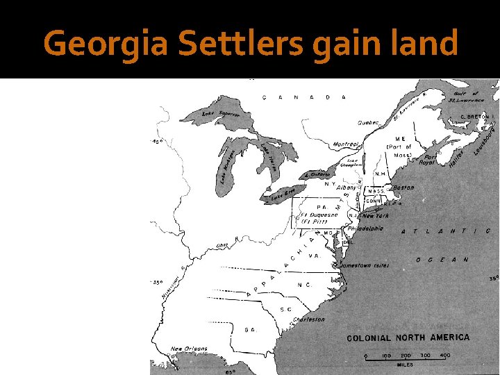 Georgia Settlers gain land 