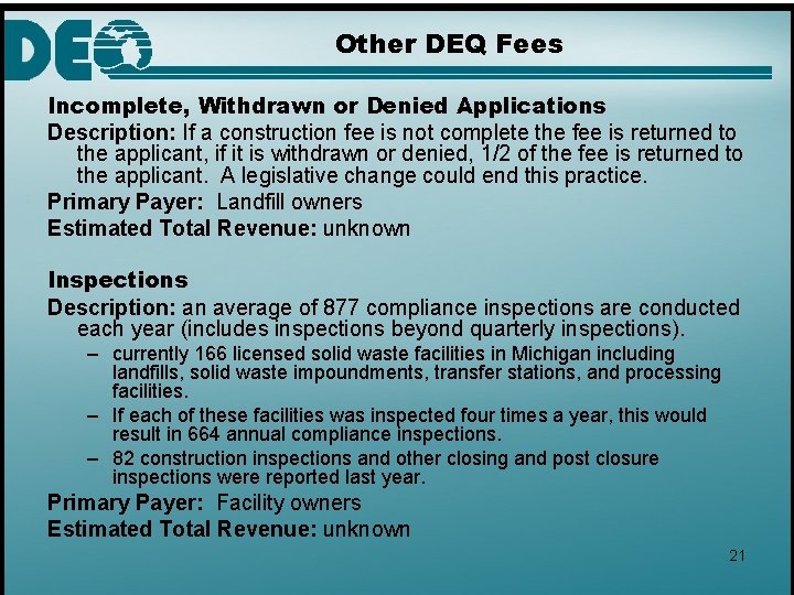 Other DEQ Fees Incomplete, Withdrawn or Denied Applications Description: If a construction fee is