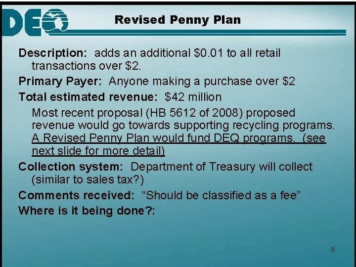 Revised Penny Plan Description: adds an additional $0. 01 to all retail transactions over