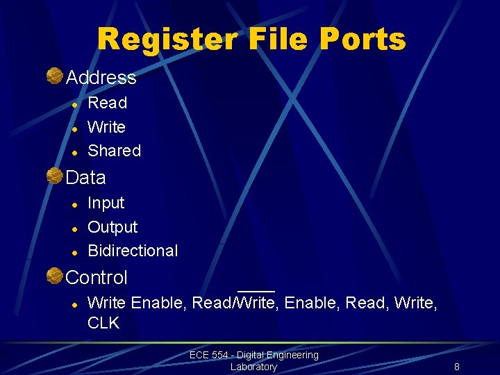 Register File Ports Address l l l Read Write Shared Data l l l