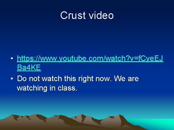 Crust video • https: //www. youtube. com/watch? v=f. Cye. EJ Ba 4 KE •