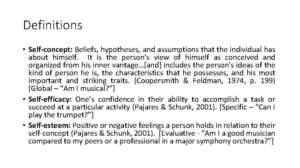 Definitions • Self-concept: Beliefs, hypotheses, and assumptions that the individual has about himself. It