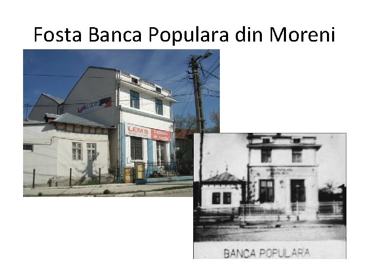 Fosta Banca Populara din Moreni 