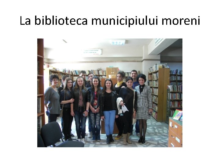 La biblioteca municipiului moreni 