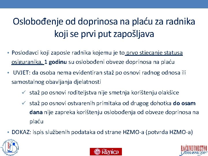 Oslobođenje od doprinosa na plaću za radnika koji se prvi put zapošljava • Poslodavci