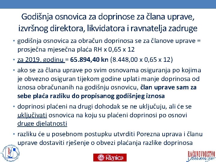 Godišnja osnovica za doprinose za člana uprave, izvršnog direktora, likvidatora i ravnatelja zadruge •