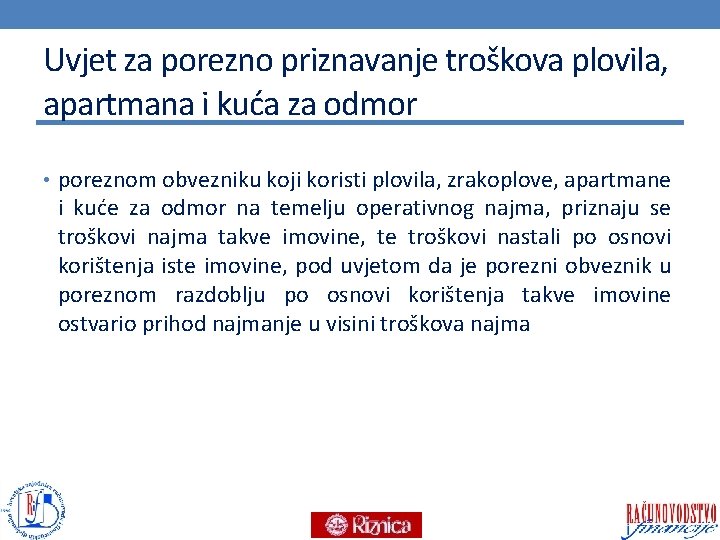 Uvjet za porezno priznavanje troškova plovila, apartmana i kuća za odmor • poreznom obvezniku