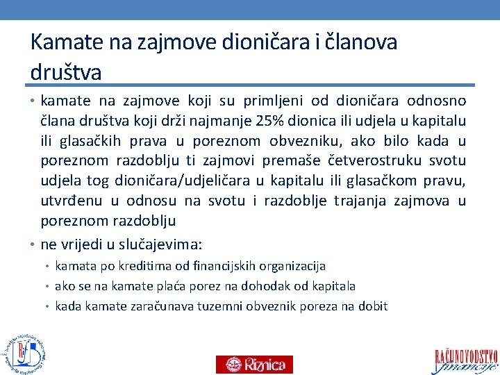 Kamate na zajmove dioničara i članova društva • kamate na zajmove koji su primljeni