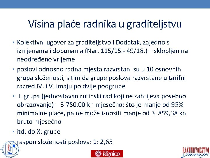 Visina plaće radnika u graditeljstvu • Kolektivni ugovor za graditeljstvo i Dodatak, zajedno s