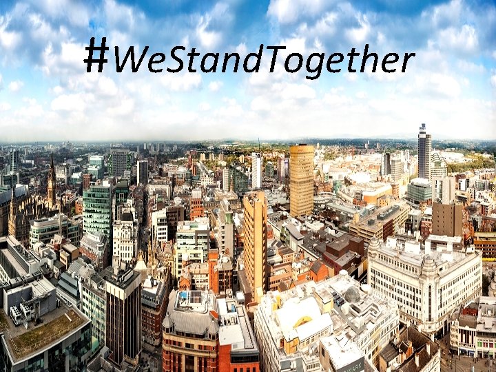 #We. Stand. Together 