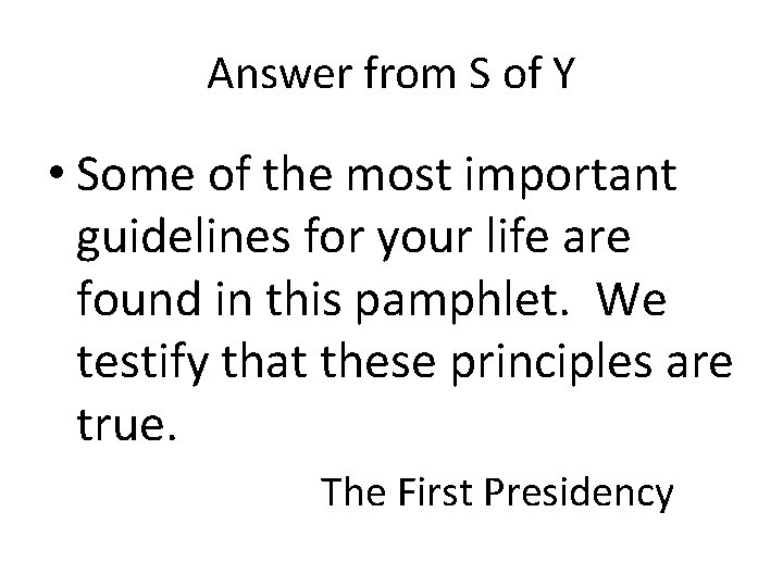 Answer from S of Y • Some of the most important guidelines for your Answer from S of Y • Some of the most important guidelines for your