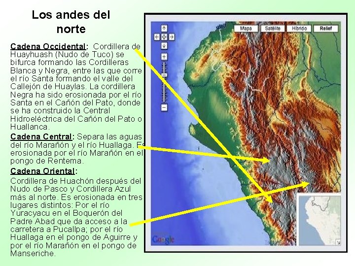 Los andes del norte Cadena Occidental: Cordillera de Huayhuash (Nudo de Tuco) se bifurca