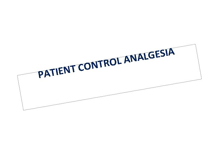 PATIE O R T N NT C O A I S E G L