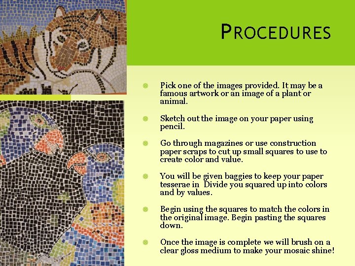 P ROCEDURES Pick one of the images provided. It may be a famous artwork