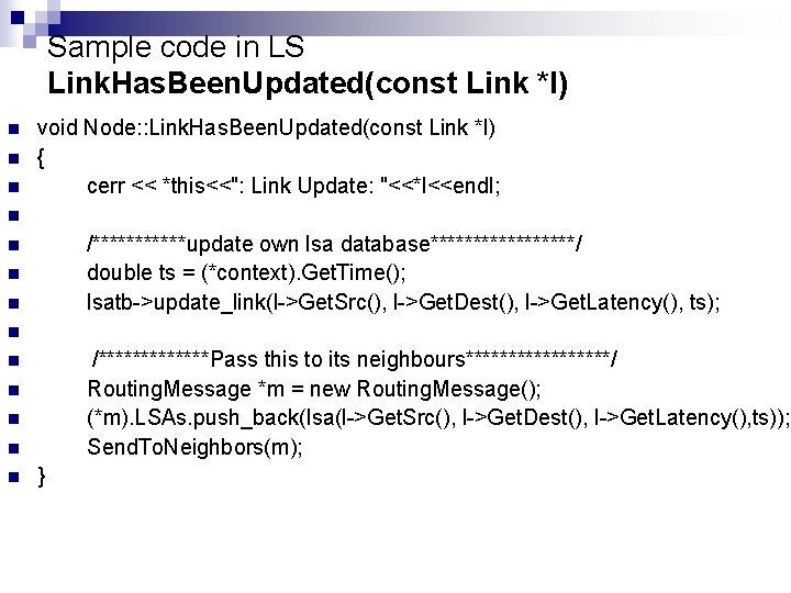 Sample code in LS Link. Has. Been. Updated(const Link *l) n n n void