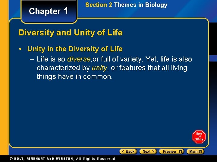 Chapter 1 Section 2 Themes in Biology Diversity and Unity of Life • Unity