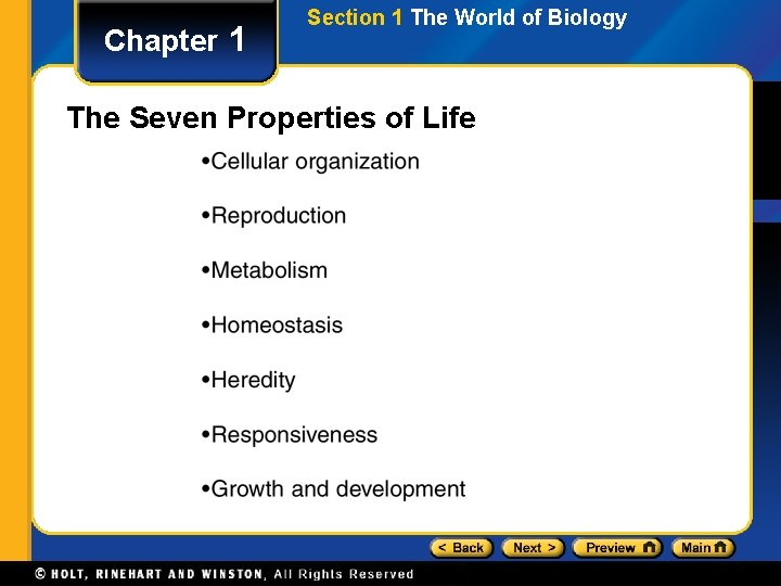 Chapter 1 Section 1 The World of Biology The Seven Properties of Life 