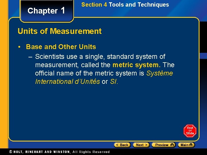 Chapter 1 Section 4 Tools and Techniques Units of Measurement • Base and Other
