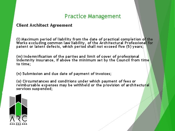 Practice Management Client Architect Agreement (l) Maximum period of liability from the date of