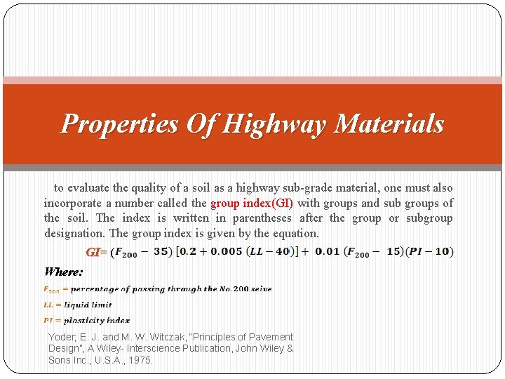 Properties Of Highway Materials to evaluate the quality of a soil as a highway